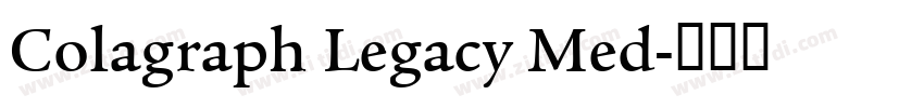 Colagraph Legacy Med字体转换